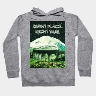 Right place, Right time Hoodie